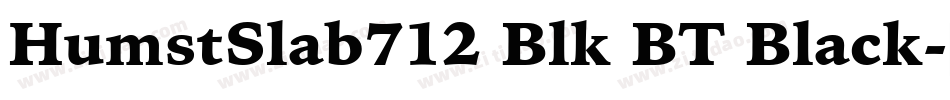 HumstSlab712 Blk BT Black字体转换